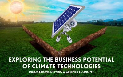Exploring the Business Potential of Climate Technologies: Innovations Driving a Greener Economy