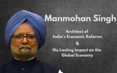 Manmohan Singh’s journey: Architect of India’s Economic Reforms and His Lasting Impact on the Global Economy