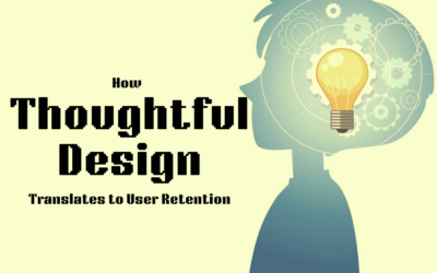 How Thoughtful Design Translates to User Retention