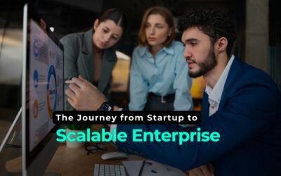 Turning Vision into Reality: The Journey from Startup to Scalable Enterprise