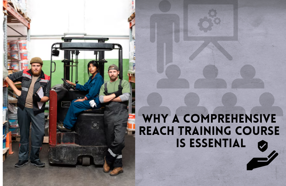 Why a Comprehensive Reach Training Course is Essential