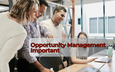 Why Is Opportunity Management Important?